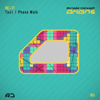 Phase Walk / Taxi by NC-17