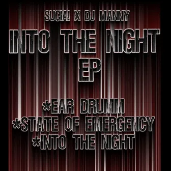 INTO THE NIGHT by SUCIA!