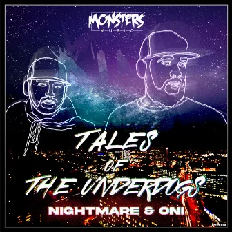 Tales Of The Underdogs by Nightmare & Oni