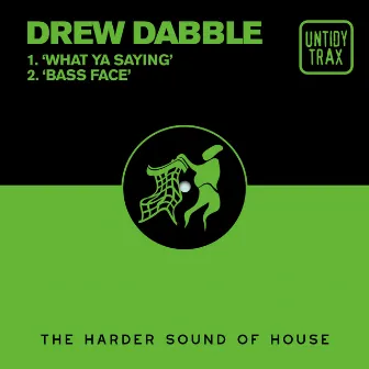 What Ya Saying by Drew Dabble