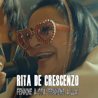 Femmine a cca' femmene a lla' by Rita De Crescenzo