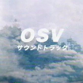 OSV: Original Sound Version by R23X