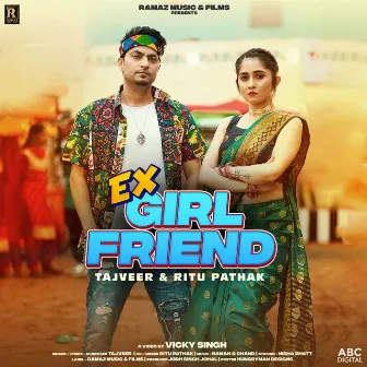 Ex Girlfriend by Ritu Pathak