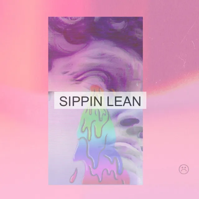 Sippin' Lean