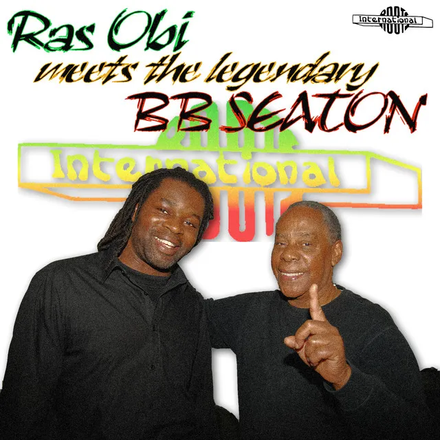 Ras Obi Meets the Legendary BB Seaton