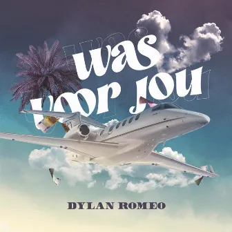 Was voor jou by Dylan Romeo