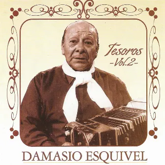 Tesoros, Vol. 2 by Damasio Esquivel