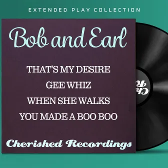 The Extended Play Collection by Bob & Earl