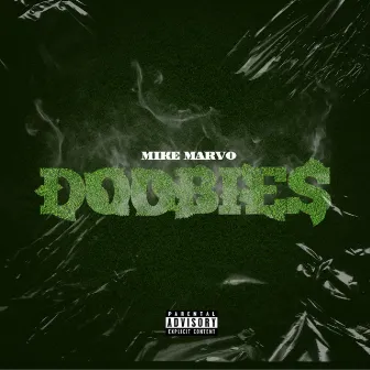 Doobies by Mike Marvo