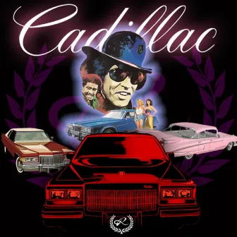 Cadillac by Ro Dolla