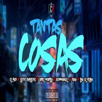 Tantas Cosas by Lexx Doblex's