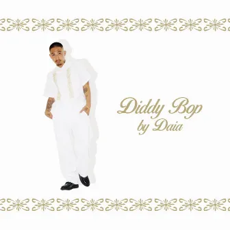 Diddy Bop by Daia