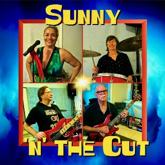 Sunny ‘n’ the Cut by Sunny 'n' the Cut