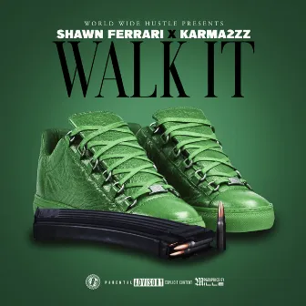 Walk It by Shawn Ferrari