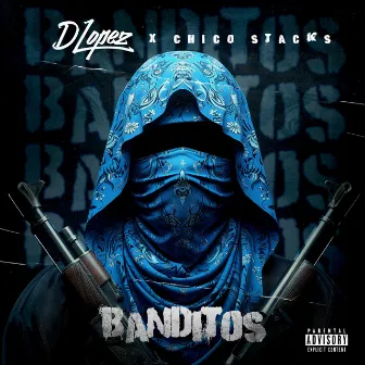 BANDITOS by DLopez