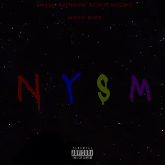 N.Y.S.M by Grizzie Grizz