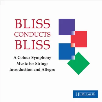 Bliss conducts Bliss by Arthur Bliss