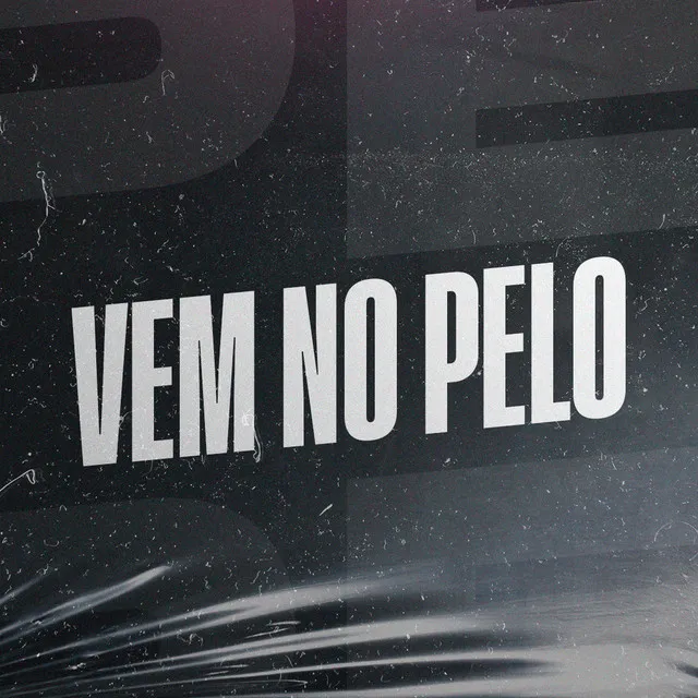 Vem no Pelo