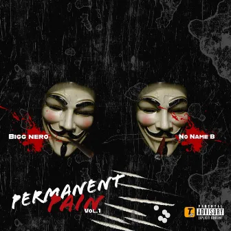 Permanent Pain, Vol. 1 by 