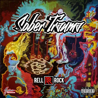 Sober Trauma by Rell Rock