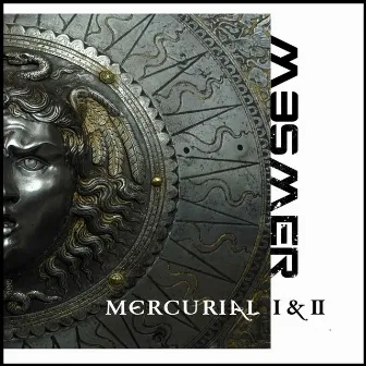 Mercurial I & II by Mesmer