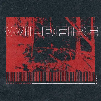 Wildfire by Feels Like Home