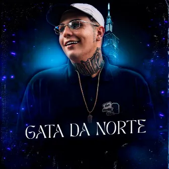 Gata da Norte by Mc Menor Salim