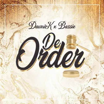 De Order by DawniK