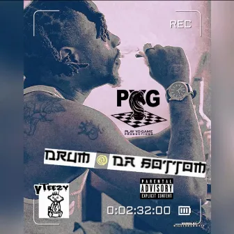 Drum @ Da Bottom by Y Teezy