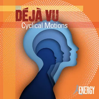 DÉJÀ VU - Cyclical Motions by Phillip John Gregory