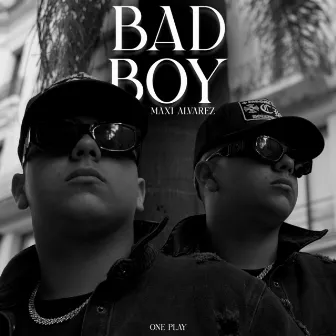 Bad Boy by Maxi Alvarez