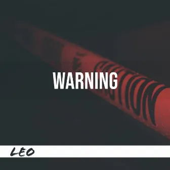 Warning by LEO