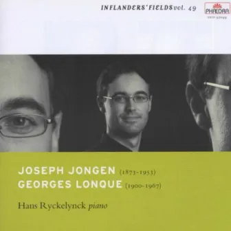 In Flanders' Fields Vol. 49: Joseph Jongen / Georges Lonque by Hans Ryckelynck