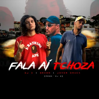 Fala Aí Tchoza by BRX99