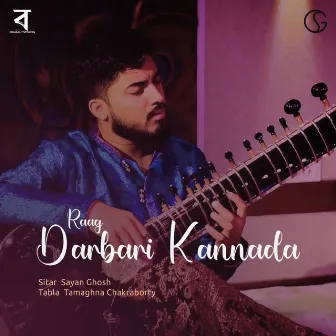 Raag Darbari Kannada by Sayan Ghosh