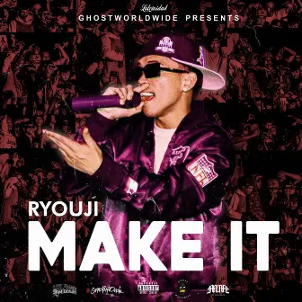 Make It by Ryouji