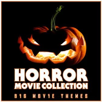 Horror Movie Collection by Big Movie Themes