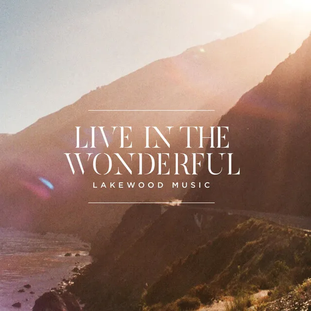 Live in the Wonderful