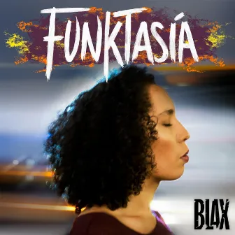 Funktasía by BLaX