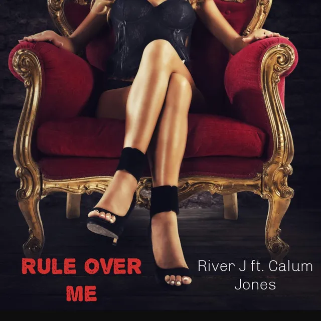 Rule Over Me