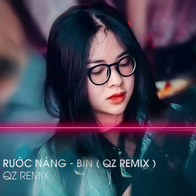 Rước Nàng (Remix)