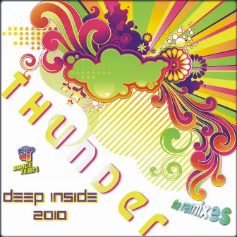 Deep Inside 2010 (Remixes) by Thunder