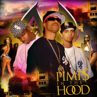 Pimps in the Hood by Pretty Young Pimps