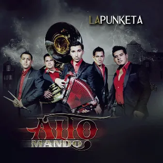 La Punketa - Single by Alto Mando