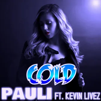 Cold by Pauli