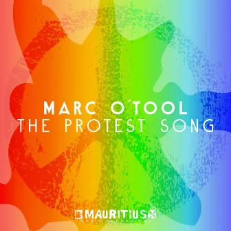 The Protest Song by Marc O'Tool