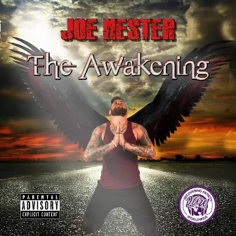 The Awakening by Joe Nester