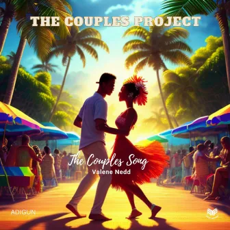 The Couples Song by Valene Nedd