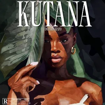 Kutana by Doosko Niafo