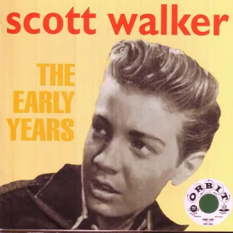 The Early Years by Scott Walker 